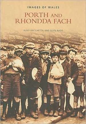 Porth and Rhondda Fach de Aldo Bacchetta