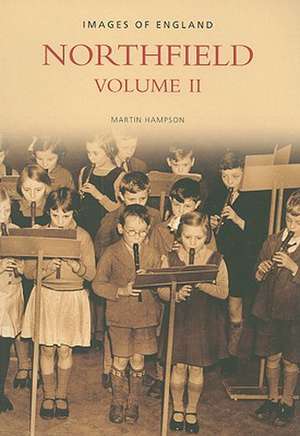 Northfield: Volume II de Martin Hampson