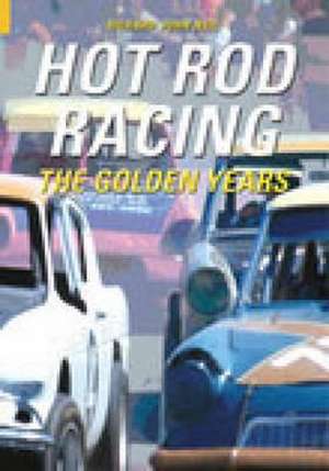 Hot Rod Racing de Richard John Neil