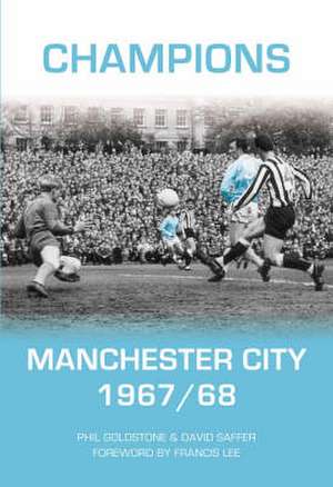 Manchester City 1967-1968 de David Saffer