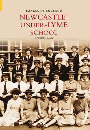 Newcastle-under-Lyme School de Caroline Davis