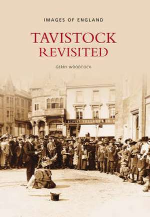 Tavistock Revisited de GERRY WOODCOCK