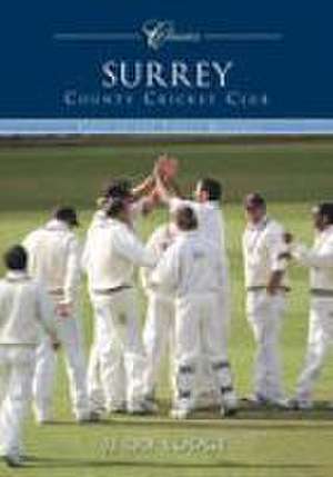 Lodge, J: Surrey County Cricket Club (Classic Matches) de Jerry Lodge