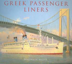 Greek Passenger Liners de William H. Miller