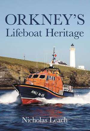 Orkney Lifeboats de NICHOLAS LEACH