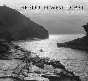 Thurman, C: The South West Coast de Chris Thurman