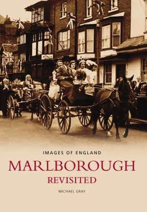 Marlborough Revisited de Michael Gray