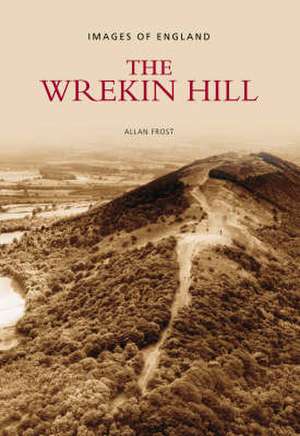 Frost, A: The Wrekin Hill de Allan Frost