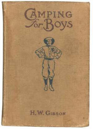 Gibson, H: Camping for Boys de H.W. Gibson