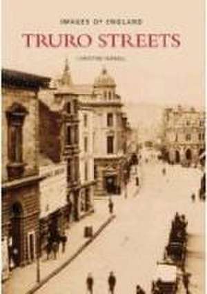 Truro Streets de Christine Parnell