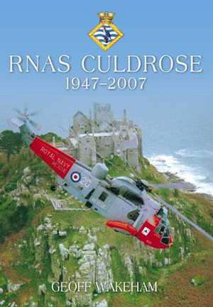 RNAS Culdrose de Geoff Wakeham