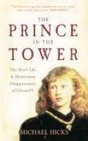 The Prince in the Tower de Michael Hicks