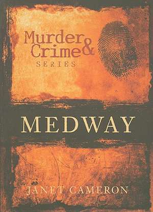 Medway de JANET CAMERON