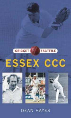 ESSEX CCC de Dean Hayes