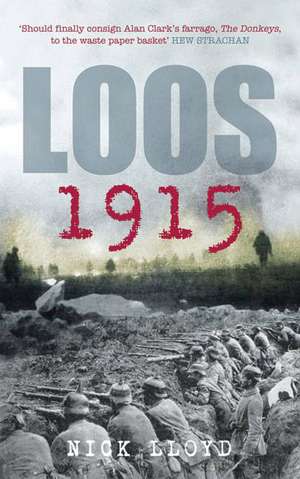 Loos 1915 de Nick Lloyd