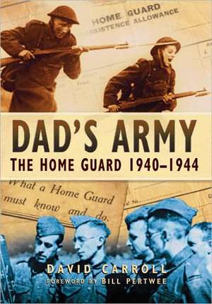 Dad's Army de David Carroll