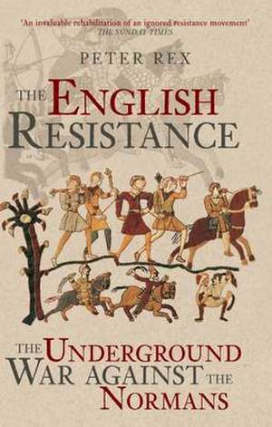 The English Resistance de Peter Rex