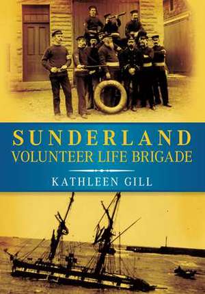 Sunderland Volunteer Life Brigade de Gill Kathleen