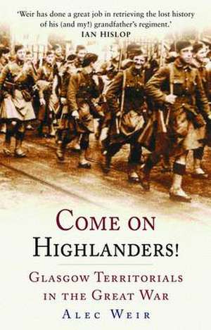 Come on Highlanders! de Alec Weir