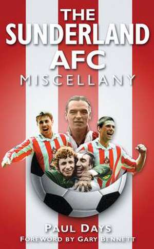 Days, P: Sunderland AFC Miscellany de Paul Days