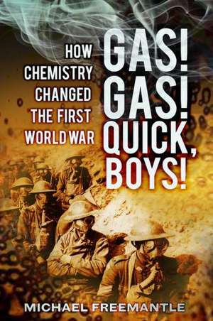 Gas! Gas! Quick Boys