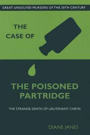 The Case of the Poisoned Partridge de Diana Janes