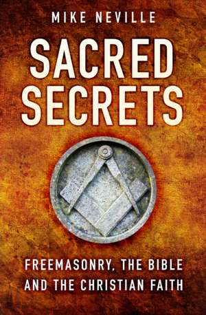 Sacred Secrets de Mike Neville