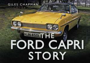 The Ford Capri Story de Giles Chapman