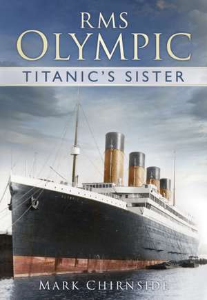 RMS Olympic de Mark Chirnside