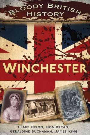 Bloody British History: Winchester de Clare Dixon