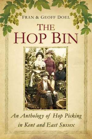 The Hop Bin de Frances Doel