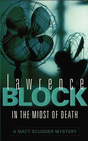 In the Midst of Death de Lawrence Block