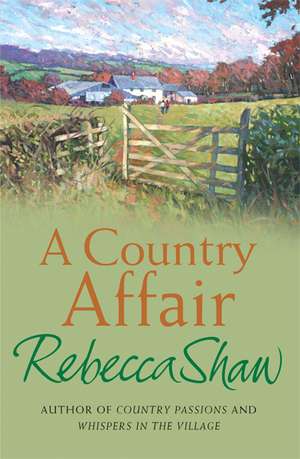 A Country Affair de Rebecca Shaw