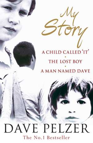 My Story de Dave Pelzer