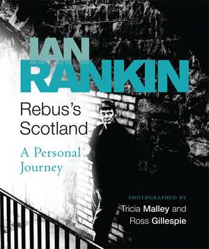 Rebus's Scotland de Ian Rankin