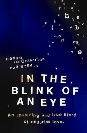 In the Blink of an Eye de Catherine Hasso von Bredow