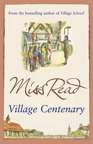 Read, M: Village Centenary