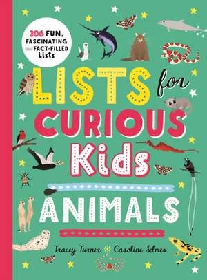 Lists for Curious Kids: Animals de Tracey Turner