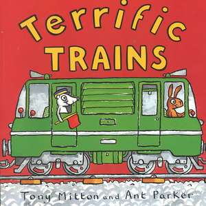 Terrific Trains de TONY MITTON