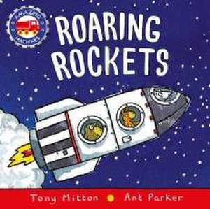 Roaring Rockets de Tony Mitton