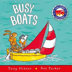 Busy Boats de Tony Mitton