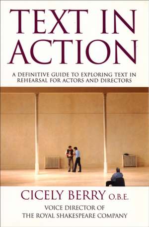 Text In Action de Cicely Berry