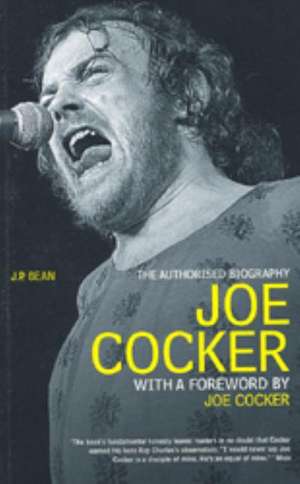 Bean, J: Joe Cocker