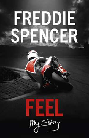 Feel de Freddie Spencer