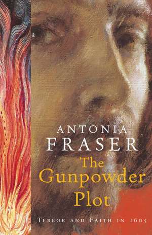 The Gunpowder Plot de Lady Antonia Fraser