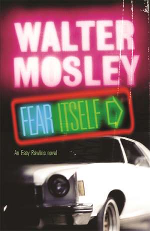 Fear Itself: Fearless Jones 2 de Walter Mosley