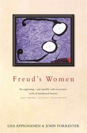 Freud's Women de John Forrester