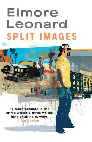 Split Images de Elmore Leonard