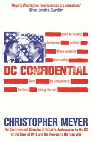 DC Confidential de Sir Christopher Meyer