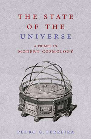 The State of the Universe de Pedro Ferreira